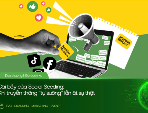 CÁI BẪY CỦA SOCIAL SEEDING: KHI TRUYỀN THÔNG “TỰ SƯỚNG” LẤN ÁT SỰ THẬT