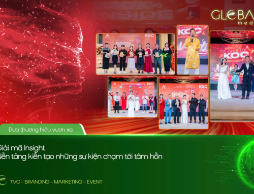 GIẢI MÃ INSIGHT – NỀN TẢNG KIẾN TẠO NHỮNG SỰ KIỆN CHẠM TỚI TÂM HỒN