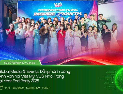 GLOBAL MEDIA & EVENTS: ĐỒNG HÀNH CÙNG ANH VĂN HỘI VIỆT MỸ VUS NHA TRANG TẠI YEAR END PARTY 2025